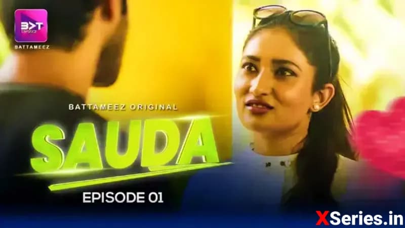 Sauda Episode 1