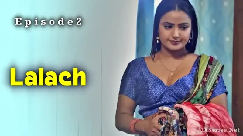 Lalach Episode 2