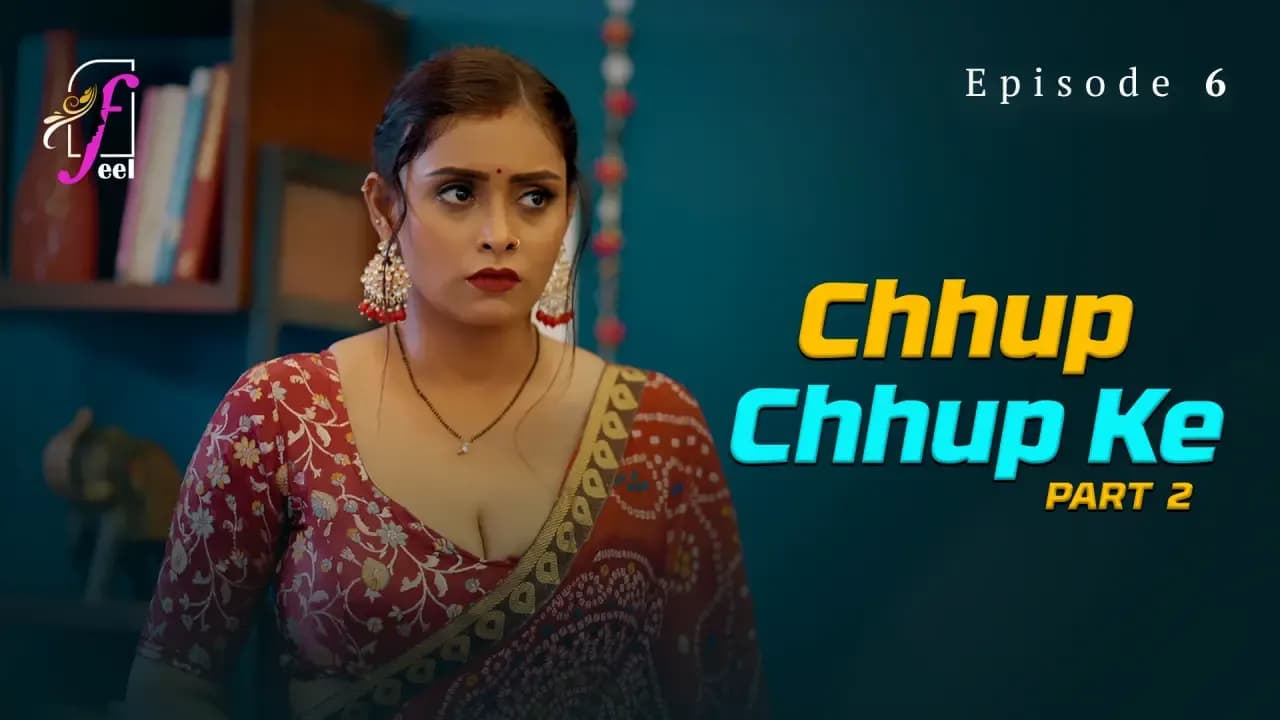 Chhup Chhup Ke Episode 7