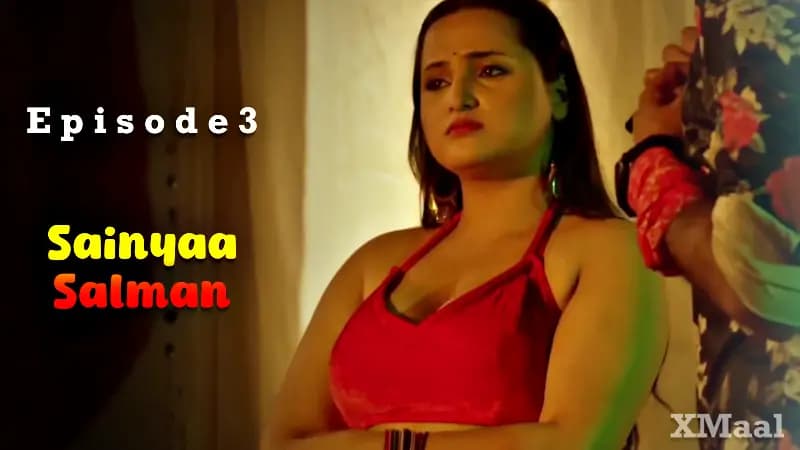 Sainyaa Salman Episode 3