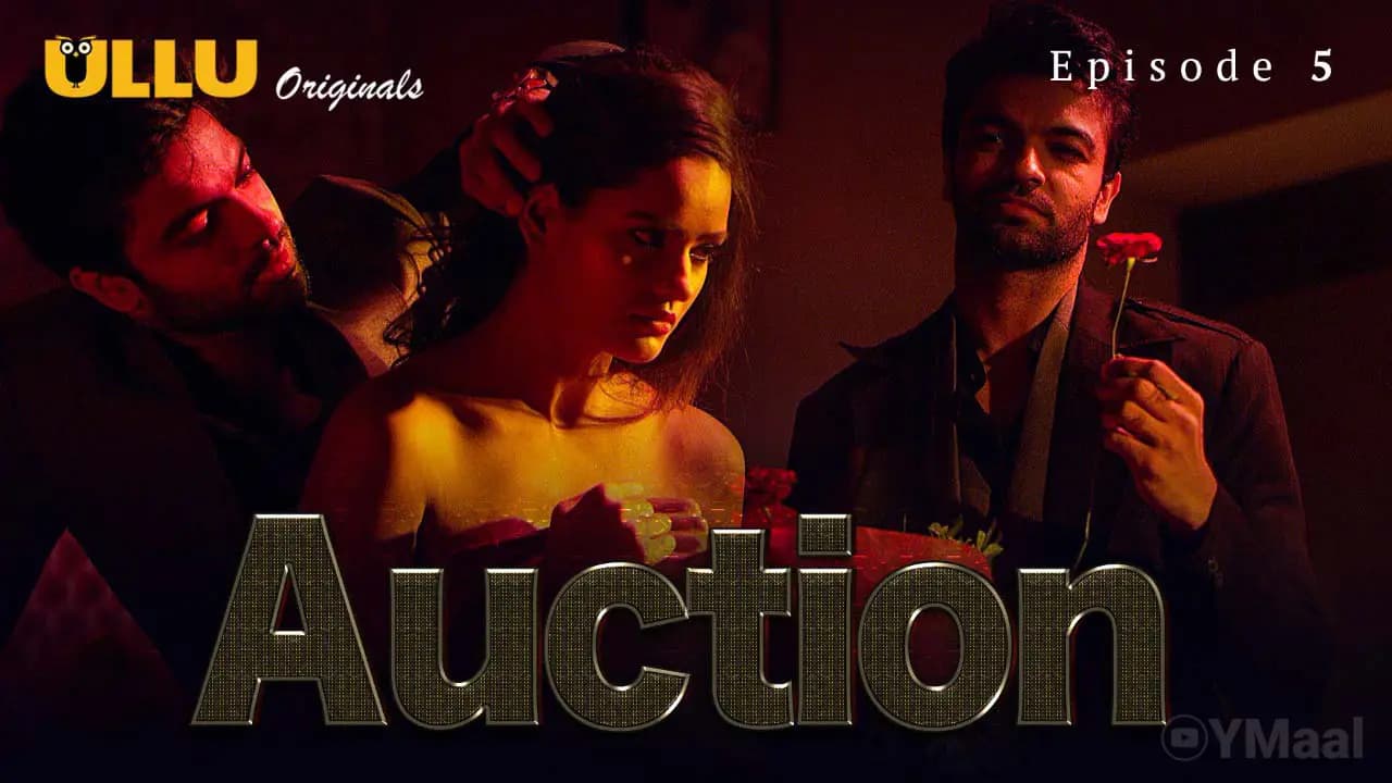 Auction Episode 5