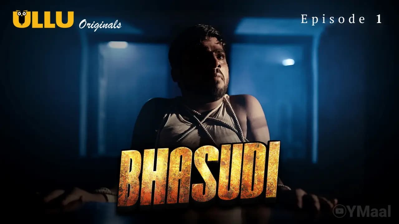Bhasudi Episode 1