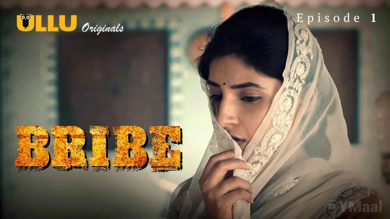 Bribe Episode 1