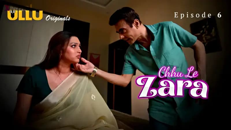 Choo Le Zara Episode 6