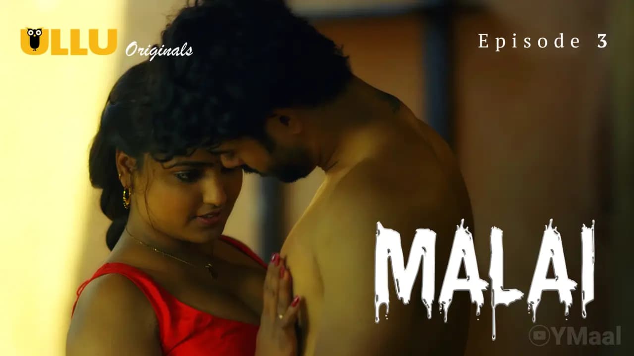 Malai Episode 3