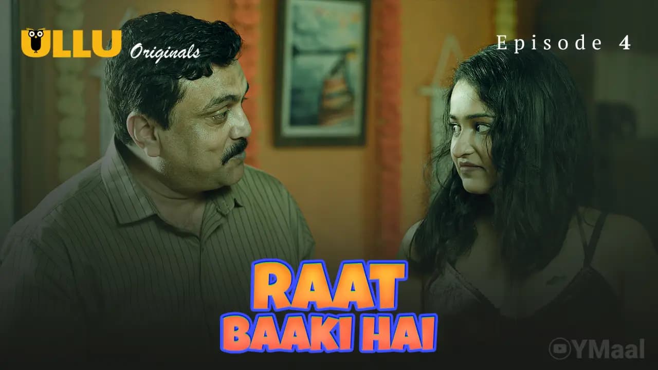 Raat Baaki Hai Episode 4