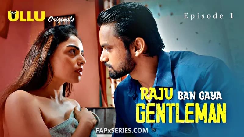 Raju Ban Gaya Gentleman Episode 1