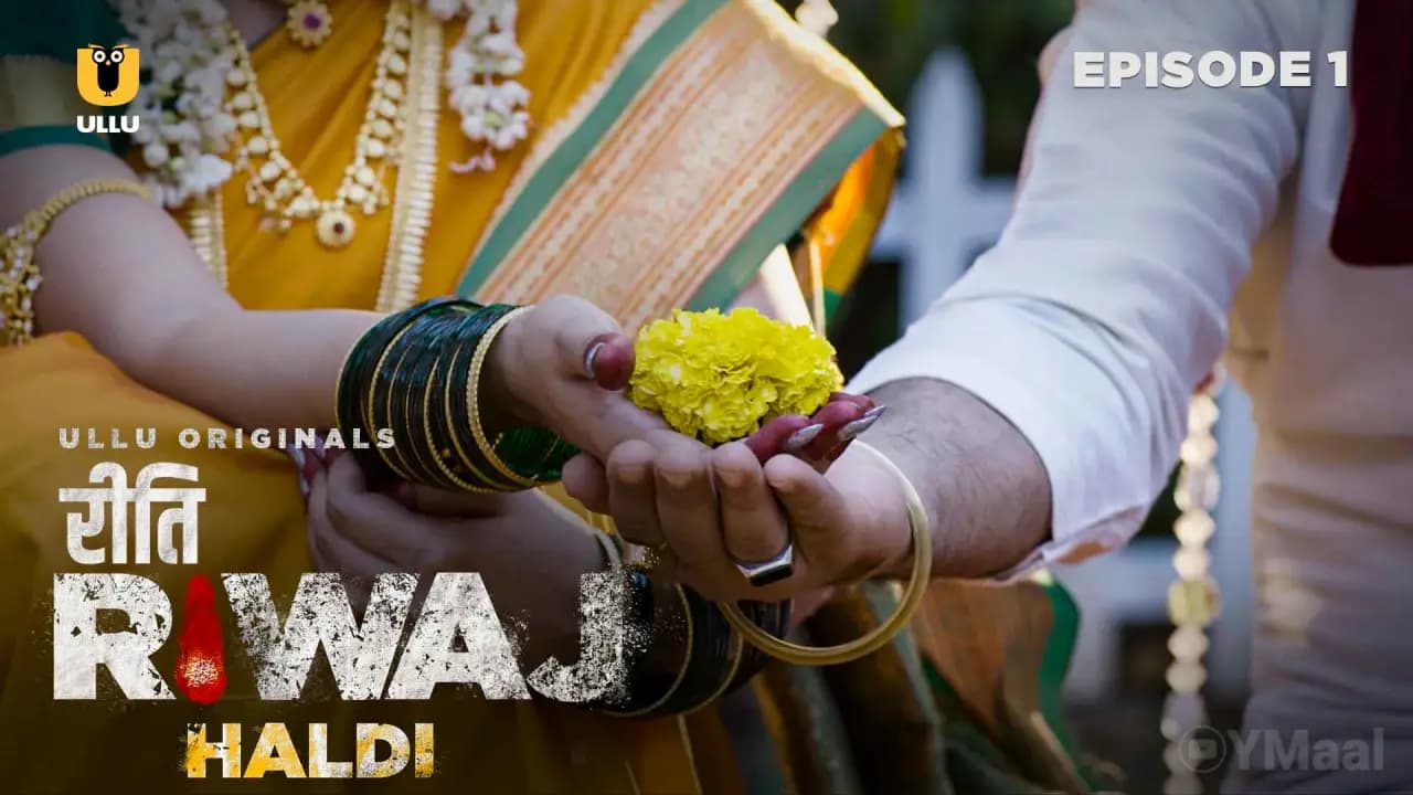 Riti Riwaj Haldi Episode 1