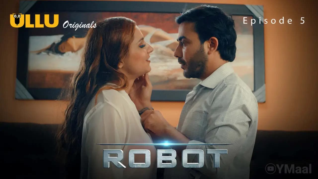 Robot Episode 5