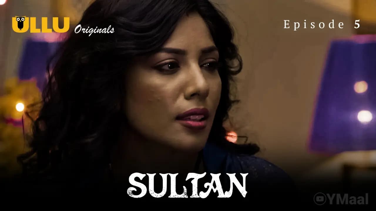 Sultan Episode 5