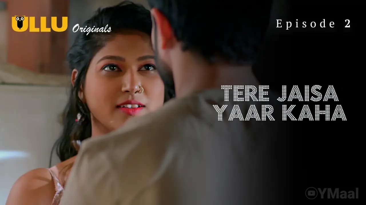 Tere Jaisa Yaar Kaha Episode 2