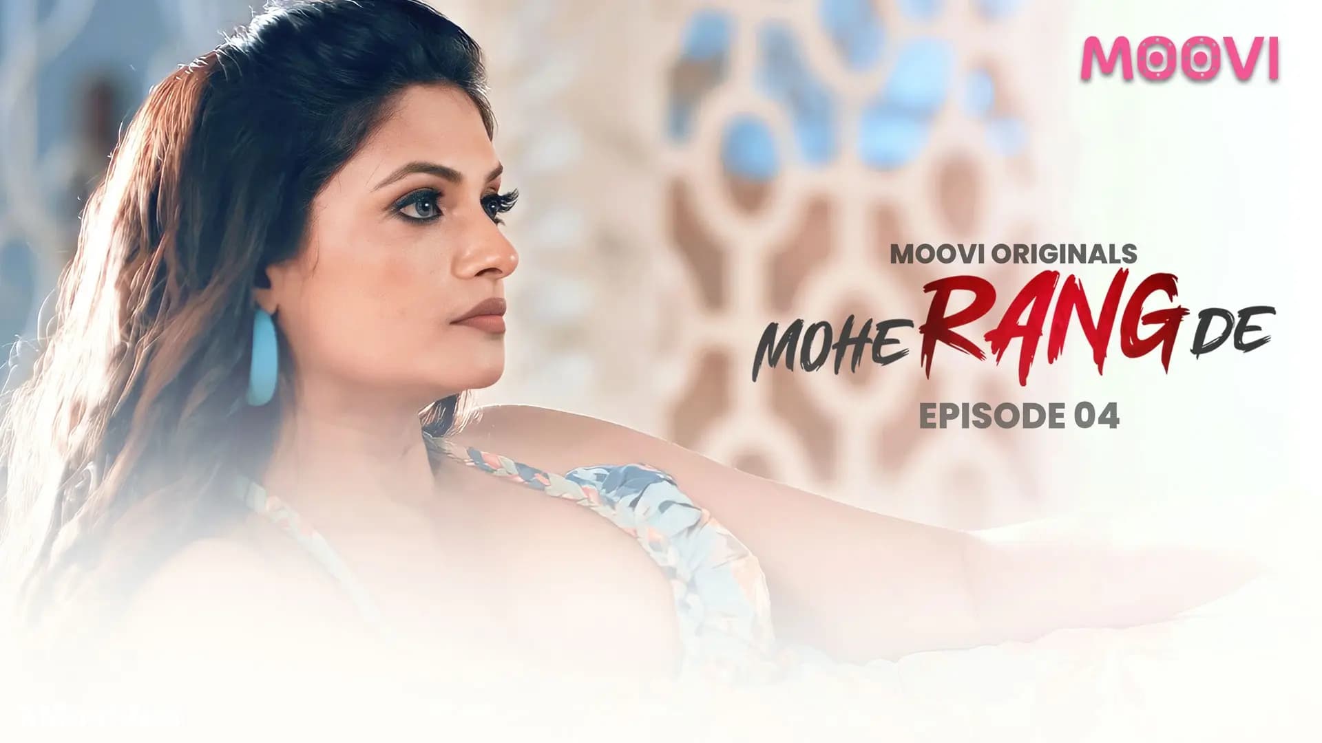 Mohe Rang De Episode 4